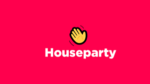 Houseparty – Free Face To Face Social Network App